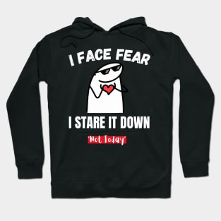 Song Quotes Not Today Hoodie